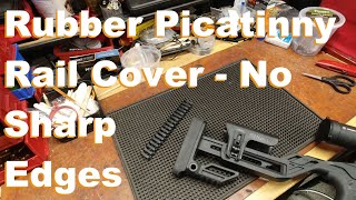 Rubber Picatinny Rail Cover  No More Sharp Edges [upl. by Naarah]