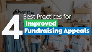 4 Best Practices for Improved Fundraising Appeals [upl. by Urata]