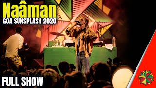 Naâman  Live at Goa Sunsplash 2020 Full Show [upl. by Ahsayn]