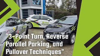 quotMastering Driving Skills 3Point Turn Reverse Parallel Parking and Pullover Techniquesquot TUTORIAL [upl. by Schaefer]