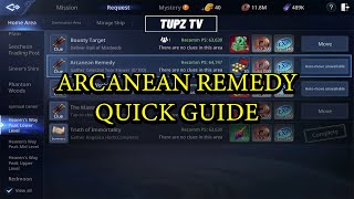 MIR 4  ARCANEAN REMEDY  REQUEST MISSION QUICK GUIDE [upl. by Siloa]