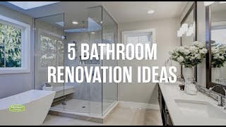 5 Bathroom Renovation Ideas [upl. by Charis88]