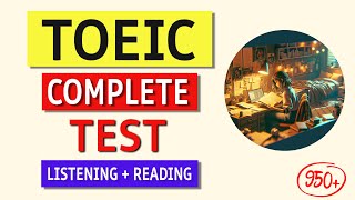 TOEIC Full Listening amp Reading Practice Test 2024  Free Answers amp Strategies [upl. by Elberta]