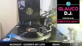 BRIAN MCKNIGHT  GOODBYE MY LOVE SB1 NO JOE MIX 1992 [upl. by Edijabab]