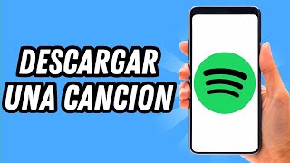 Como descargar una cancion en Spotify GUÍA COMPLETA [upl. by Eirod]