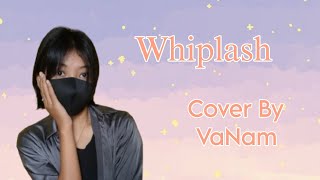 VaNam  Whiplash Song By Aespa Live Cover [upl. by Rossen]