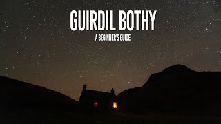 Bothying for Beginners  Guirdil Bothy [upl. by Ahsikar]