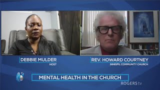 Inside Mental Health  Rev Howard Courtney  Rogers tv [upl. by Reyem]