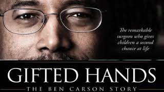 Gifted Hands The Ben Carson Story Audiobook by Ben Carson MD Cecil Murphey [upl. by Ecinnaj296]