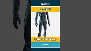 🇬🇧🇪🇸 wetsuit  traje de neopreno  learn English  aprendamos inglés [upl. by Yila]