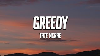 Tate McRae  Greedy Lyrics [upl. by Nnodnarb]