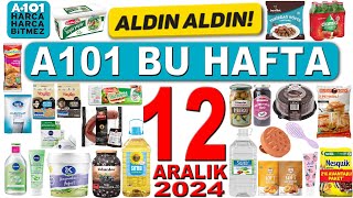 A101 GIDA FİYATLARI BU HAFTA  12 ARALIK 2024 A101 BAKKALİYE KATALOĞU  A101 SIVI YAĞ A101 İNDİRİMİ [upl. by Weisbrodt]