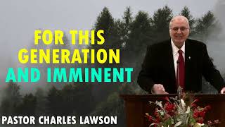 For This Generation and Imminent Pastor Charles Lawson [upl. by Ybba]