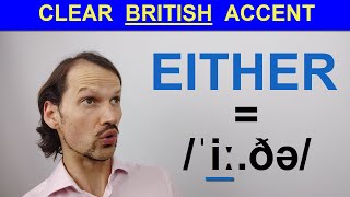 Simple Explanation The British pronunciation of either [upl. by Eeniffar]