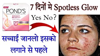 Spot Less Glow In 7 Days challenge  Ponds Bright Beauty Serum Cream HONEST Review [upl. by Yehus]