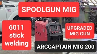 ARCCAPTAIN MIG 200 aluminum MIG welding and stick welding 6011 [upl. by Jollanta]