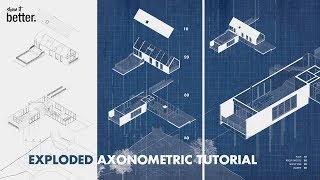 Exploded Axonometric Illustration Blueprint Style Tutorial [upl. by Culosio]