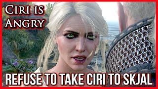 Witcher 3 Refuse to Take Ciri to Skjals Grave [upl. by Yerot325]