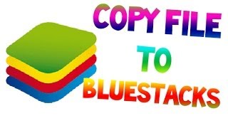 How to EASILY Copy files to Bluestacks SD Card F [upl. by Nayrda114]