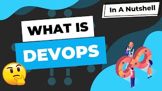 DevOps in a nutshell  Explained in 2 Minutes [upl. by Lrigybab]