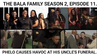 The Bala Family Full Episode 11 [upl. by Eiveneg220]