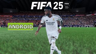 FIFA 25 Android Mobile [upl. by Anits981]