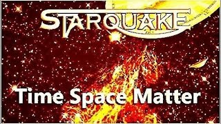 Starquake  Time Space Matter 2019 Progressive Rock NeoProg Full Album [upl. by Cahilly]