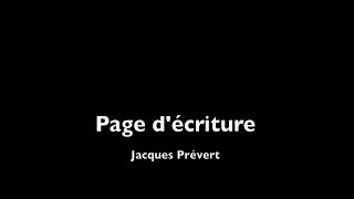 quotPage décriturequot de Jacques Prévert  lecture [upl. by Thorwald]