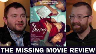 The Missing  Movie Review [upl. by Weihs]