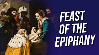 What is the Feast of the Epiphany [upl. by Trilley]