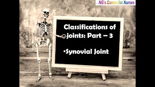 Classification of Joints Part  3 Synovial Joint [upl. by Madelena]