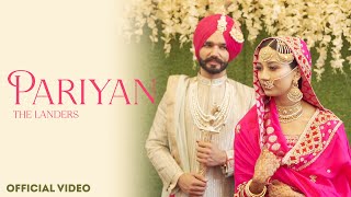 Pariyan  Official Video  Davi Singh  The Landers  SYNC  Latest Punjabi Songs [upl. by Marchese125]