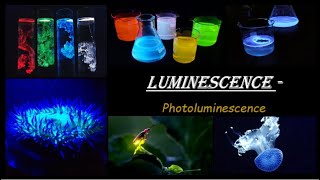 GLuminescencePhotoluminescence in SemiconductorsDifference between Fluorescence amp Phosphorescence [upl. by Enaek]