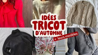 TRICOT pour l’automne  Ma sélection de modèles [upl. by Gillan]