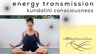 Energy Transmission  Cosmic Consciousness amp Kundalini Activation [upl. by Elmore]