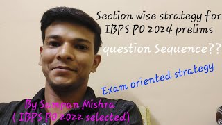 HOW TO ATTEMPT IBPS PO 2024 PRELIMS Section wise strategy 😇 ibps motivation [upl. by Yeslehc]