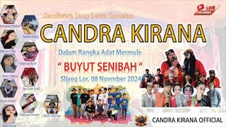 CANDRA KIRANA LIVE DESA SLIYEG [upl. by Ailhat662]