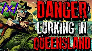 Danger Lurking in Queensland  4chan x Australia Paranormal Greentext Stories Thread [upl. by Malinde684]