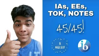 My Notes IAs EE ToK Essay HAVE IT ALL IB 45 Points [upl. by Tore]