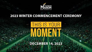 George Mason University  Winter 2023 Commencement Ceremony  Thursday December 14th  930am EST [upl. by Lleznov]