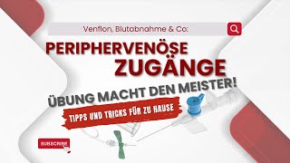 5 Vlog Blutabnahme amp venöse Zugänge  Tipps amp Tricks für die Praxis [upl. by Niletak236]