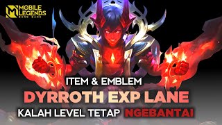 Item emblem Dyrroth Exp Kalah Level Tetap Ngebantai [upl. by Nairde]