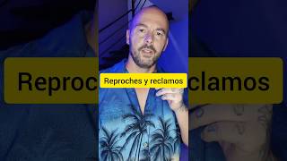 Reproches y reclamos [upl. by Anni]