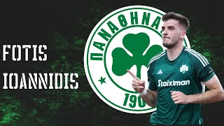 Fotis Ioannidis • Panathinaikos FC • Highlights 202324 4K [upl. by Asia]