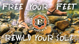 Earth Runners Sandals Free Your Feet Rewild Your Sole [upl. by Laughton548]