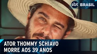 Ator Thommy Schiavo o Zoinho de quotPantanalquot morre aos 39 anos  SBT Brasil 200724 [upl. by Attiuqaj]