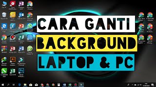 Cara Mengganti Wallpaper Laptop [upl. by Kelton]