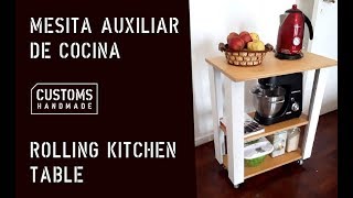 Mesa auxiliar de cocina  CUSTOMS [upl. by Aivekal]