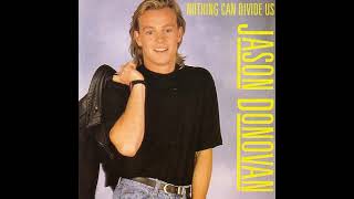 Jason Donovan  Nothing can divide us  EkaN DJ Edit [upl. by Crim]