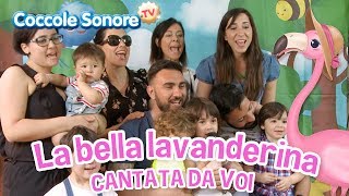 La Bella Lavanderina  Cantata dalle famiglie italiane  Canzoni per bambini di Coccole Sonore [upl. by Zitvaa]